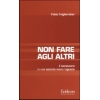 Non fare agli altri