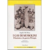 I gas di Mussolini. Il fascismo e la guerra d’Etiopia