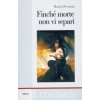 Finchè morte non vi separi