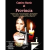Cattive Storie di Provincia
