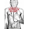 La fragilità dei corpi