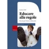 Educare alle regole