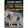 Star Wars: analisi dell'esalogia