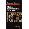 Caro revisionista ti scrivo...
