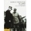 Il Capo. La Grande Guerra del generale Luigi Cadorna