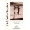 Cristalli d'ombra