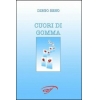 Cuori di gomma