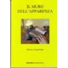 Il muro dell’apparenza