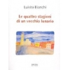 Le quattro stagioni di un vecchio lunario