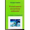 Vorrei essere un cartone animato!