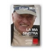 La mia sinistra - Edgar Morin